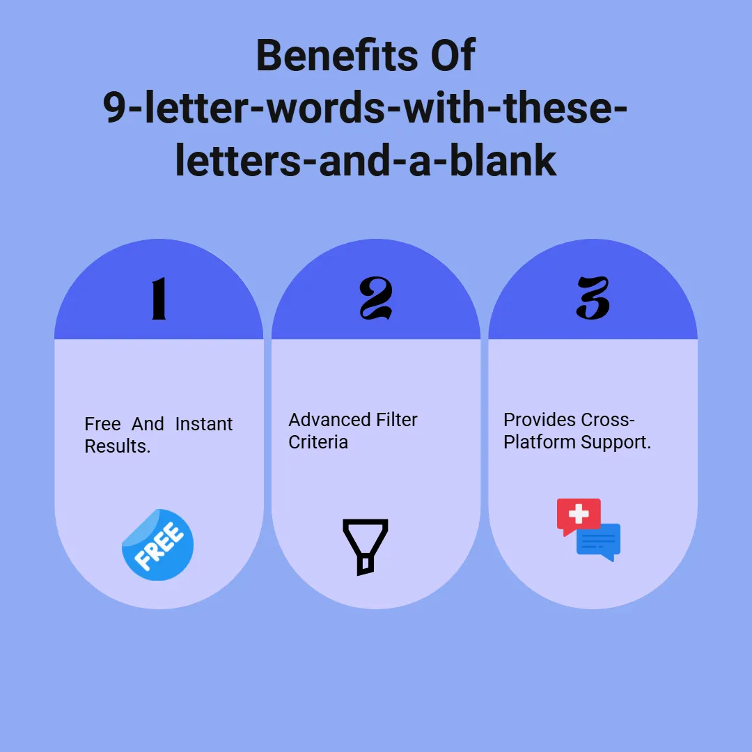 Benefits Of 9-letter-words-with-these-letters-and-a-blank