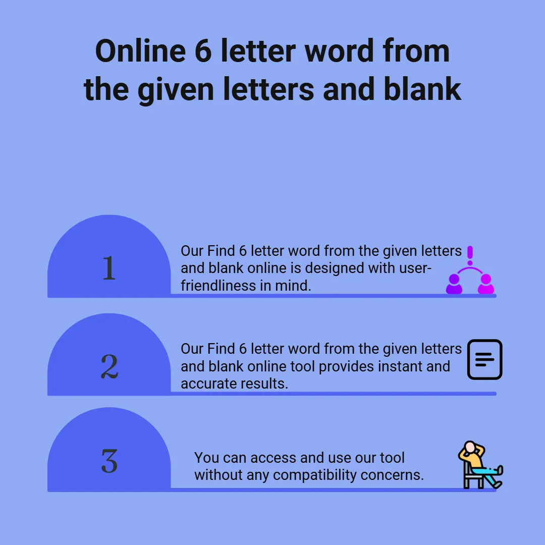 Online 6 letter word from the given letters and blank online