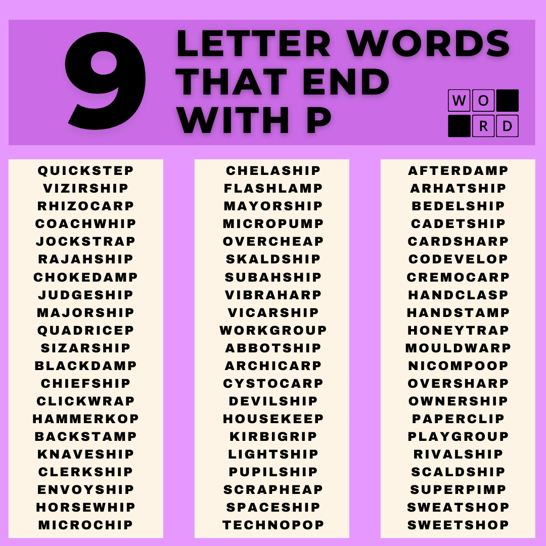 Nine letter words that end with P