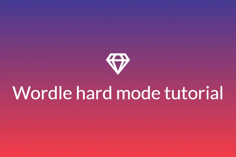 Wordle Hard Mode Tutorial - Unleash Your Inner Gamer